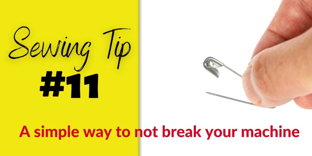 Sewing Tip #11 A simple way to not break your sewing machine